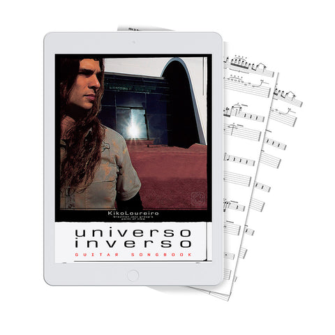 Universo Inverso Digital Songbook: Guitar Pro Files, full album audio tracks and 4 backing tracks included - Kiko Loureiro